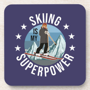 Skiing Is My Superpower Coaster