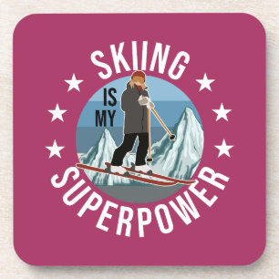Skiing Is My Superpower Coaster