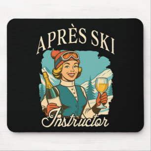 Skiing Lover Apres Ski Queen Ski Trip Apres Ski In Mouse Mat