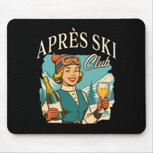 Skiing Lover Apres Ski Queen Ski Trip Snow Apres S Mouse Mat