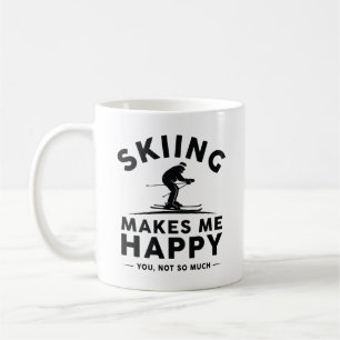 Skiing Makes Me Happy You Not So Much Coffee Mug
