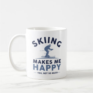 Skiing Makes Me Happy You Not So Much Coffee Mug