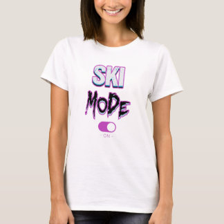 Skiing mode-on- T-Shirt