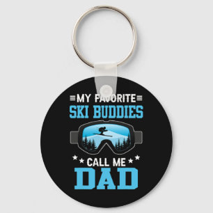 Skiing - My Favorite Ski Buddies Call Me Dad Key Ring