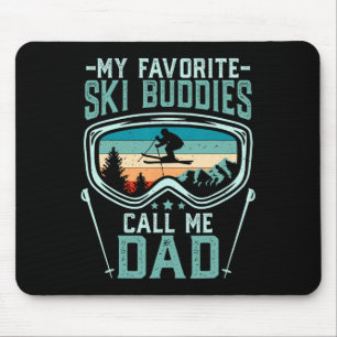 Skiing - My Favourite Ski Buddies Call Me Dad Mouse Mat