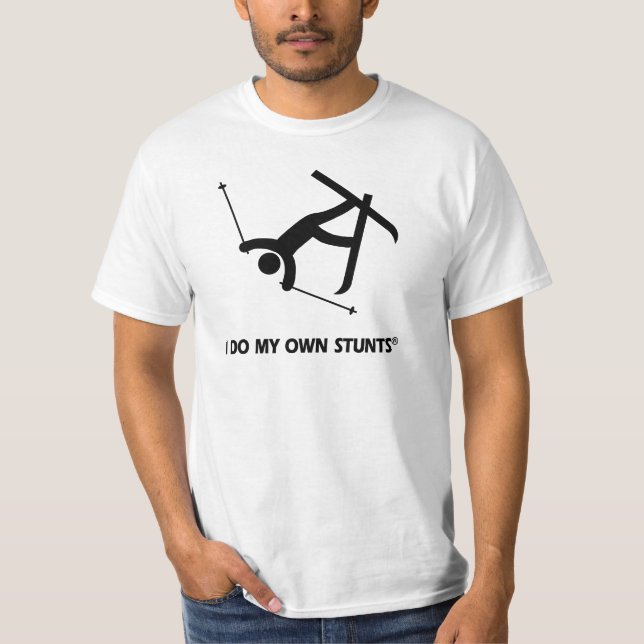 Skiing My Own Stunts T-Shirt (Front)