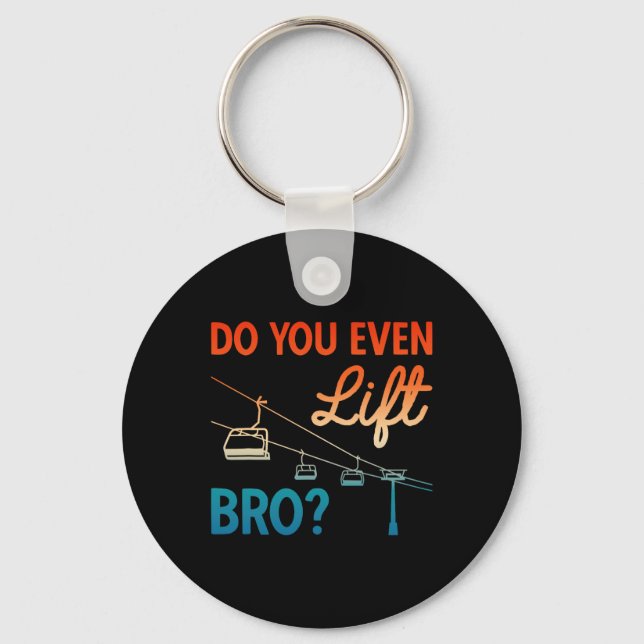 Skiing Outfit Ski Do You Even Lift Bro Nordic Skie Key Ring (Front)