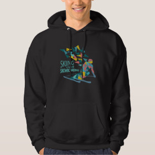 Skiing Over Snowboarding Hoodie