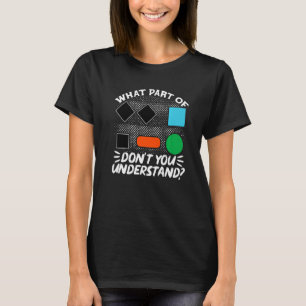 Skiing Signs What Part Of DonT You Understand Snow T-Shirt