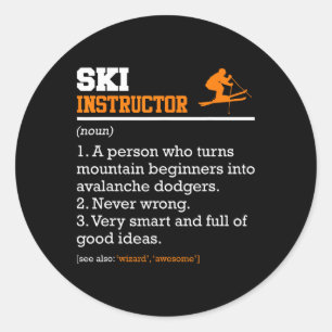 Skiing Ski Instructor Ski Slope Funny Trainer Classic Round Sticker