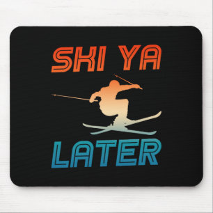 Skiing Ski Outfit Nordic Skier Ski Ya Later Mouse Mat