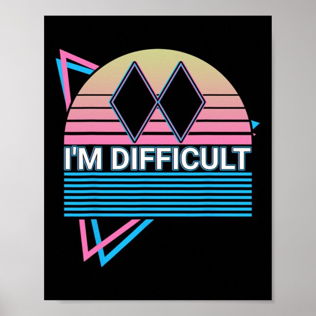 Skiing Ski Retro I'm Difficult  Poster (Front)