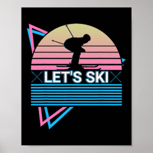 Skiing Ski Retro Let's Ski Poster