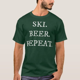 Skiing Skier Beer Saying 1 T-Shirt
