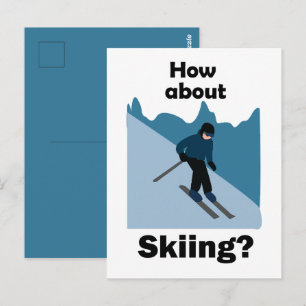 Skiing Skier How About Skiing Ski Postcard