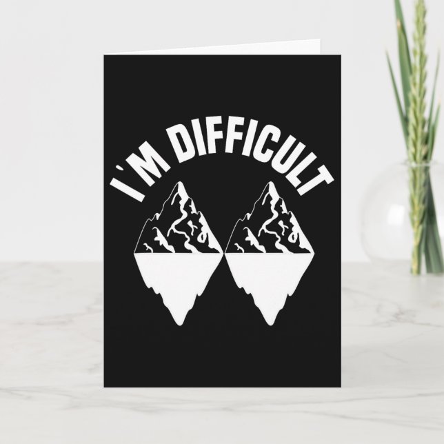 Skiing Skier Snowboard Snowboarder I'm Difficult S Card (Front)