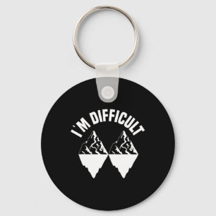 Skiing Skier Snowboard Snowboarder I'm Difficult S Key Ring