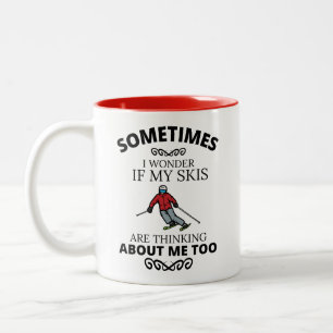 Skiing, Sometimes I Wonder if my Skis are Thinking Two-Tone Coffee Mug
