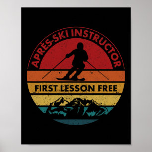 Skiing Trip Skier Apres Ski Instructor First Lesso Poster
