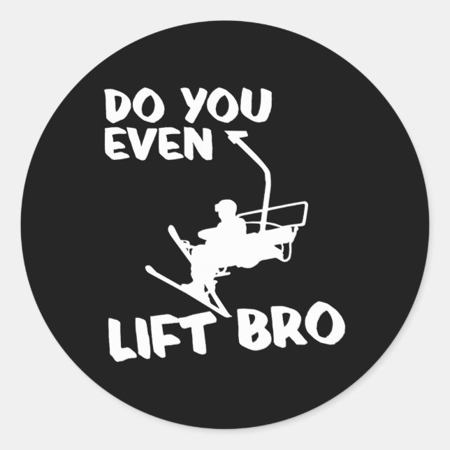 Skiing Winter Sports Gift - Skier Ski Do You Even  Classic Round Sticker (Front)