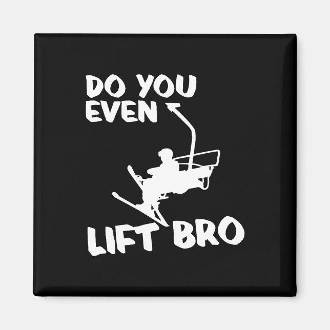 Skiing Winter Sports Gift - Skier Ski Do You Even  Magnet (Front)