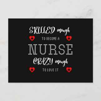 Skilled enough to be a NURSE crazy enough to love Postcard