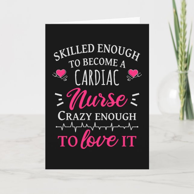 Skilled enough to become a cardiac nurse card (Front)