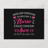 Skilled enough to become a nurse crazy to love it