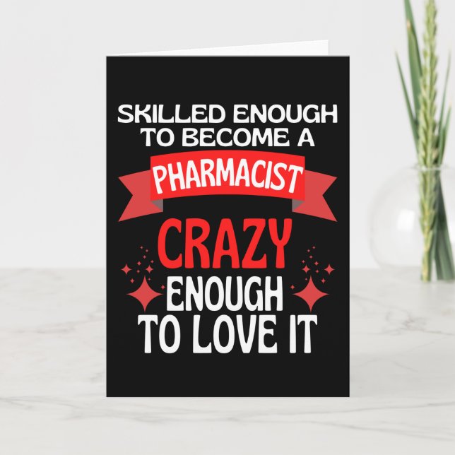 Skilled Enough To Become A Pharmacist Card (Front)