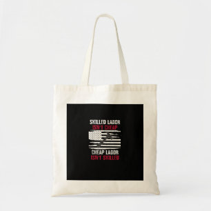 Skilled Labour Isn’t Cheap American Flag Women Men Tote Bag