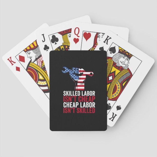 Skilled Labour Isn’t Cheap Labour Day Playing Cards (Back)