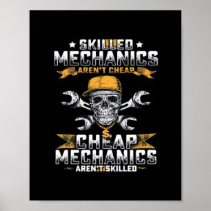 Skilled Mechanics Aren’t Cheap Essential Poster