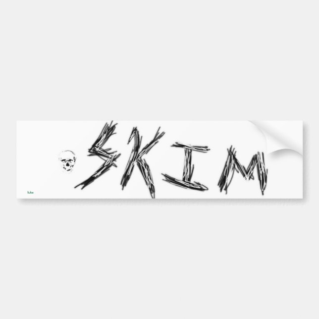skim bumper sticker (Front)