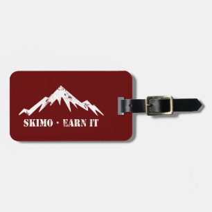 Skimo, Earn It Luggage Tag