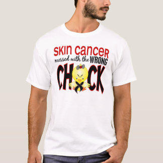 Skin Cancer Messed With The Wrong Chick T-Shirt