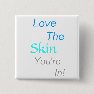 Skin Deep B 15 Cm Square Badge