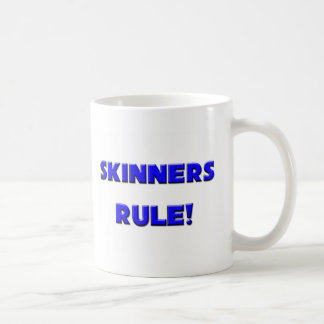 Skinners Rule! Coffee Mug