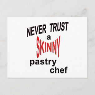 Skinny Pastry Chef Postcard