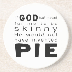 Skinny Pie Coaster