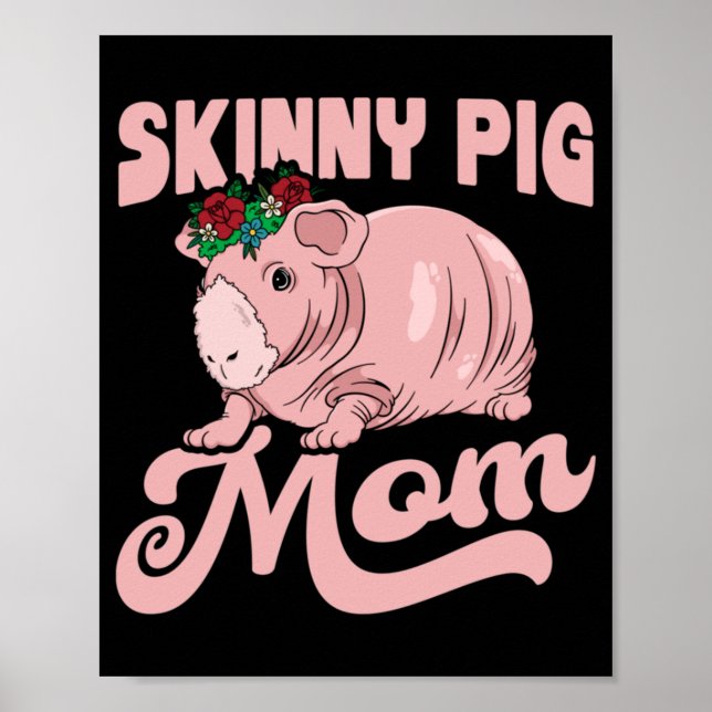 Skinny Pig Mum Poster (Front)