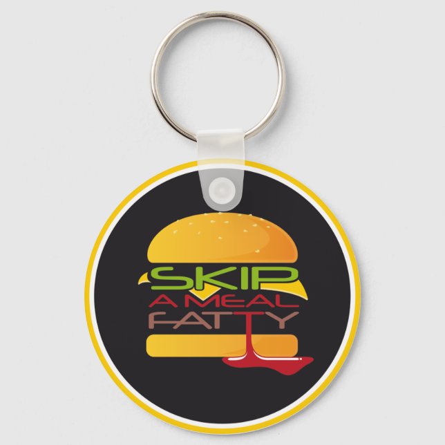 Skip A Meal Fatty Keychain (Front)