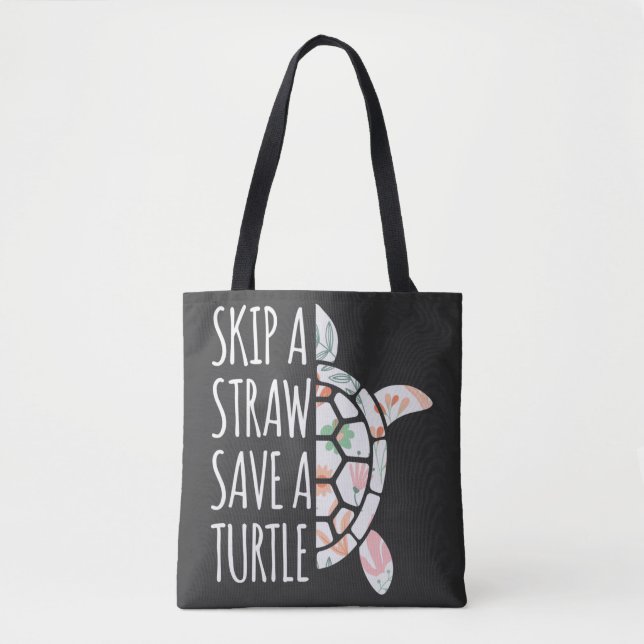 Skip a Straw Save a Turtle Eco Tote Bag (Front)