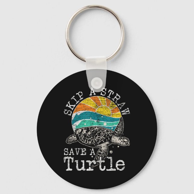 Skip A Straw Save A Turtle  Key Ring (Front)