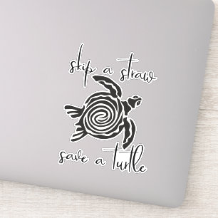 Skip a Straw Save a Turtle Plastic Free Sea
