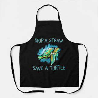 Skip A Straw Save A Turtle Tortoise Apron