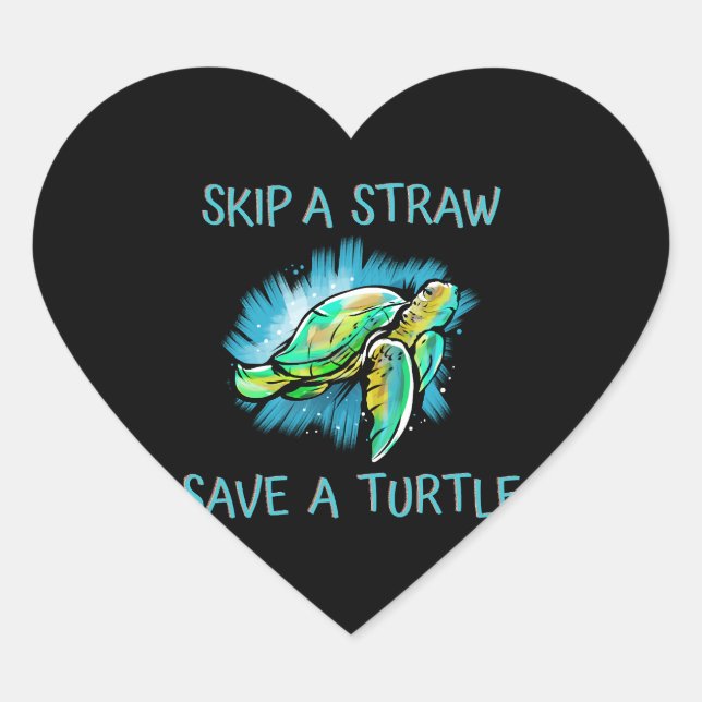 Skip A Straw Save A Turtle Tortoise Heart Sticker (Front)