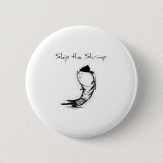 Skip Button/Pin 6 Cm Round Badge