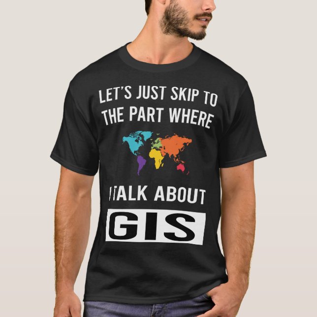 Skip Talk GIS T-Shirt (Front)
