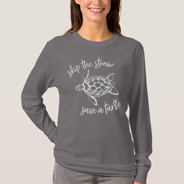 Skip the Straw Save a Turtle T-Shirt (Front)