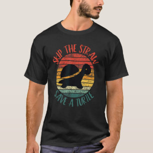 Skip The Straw Save A Turtle Vintage Retro Turtle T-Shirt